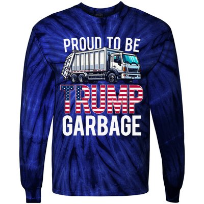 Proud To Be Trump Garbage American Flag Tie-Dye Long Sleeve Shirt