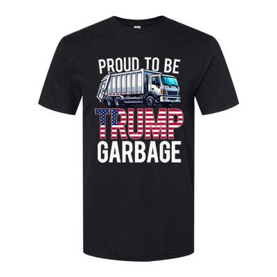 Proud To Be Trump Garbage American Flag Softstyle CVC T-Shirt