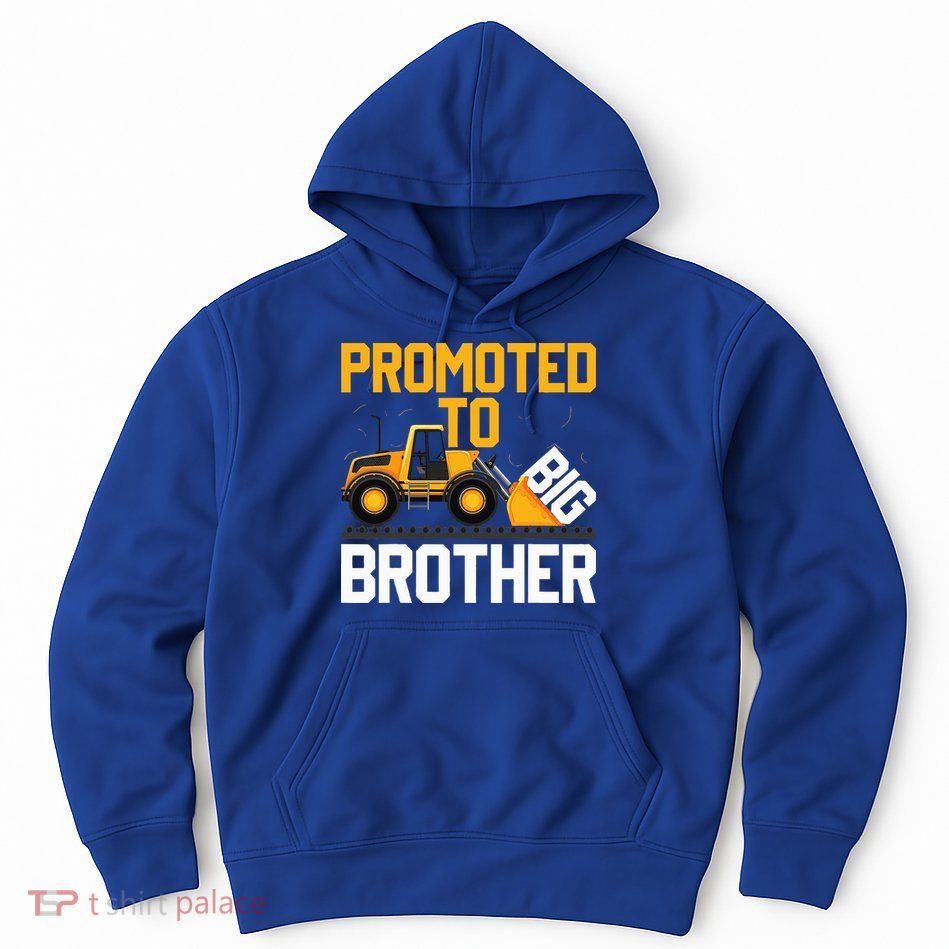 Promoted To Big Brother  I Leveled up to Big Brother Hoodie