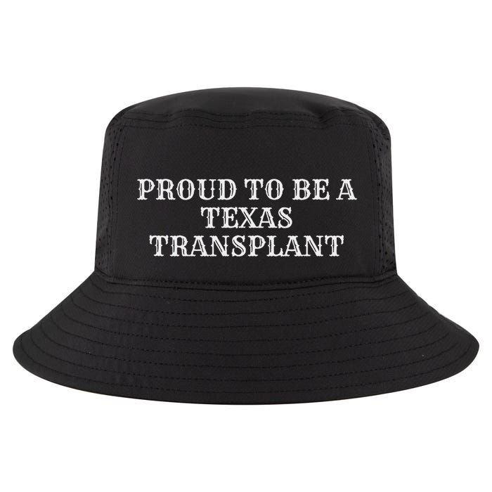 Proud To Be A Texas Transplant Cool Comfort Performance Bucket Hat