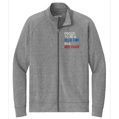 Proud To Be A Blue Dot In A Red State Vote Kamala Stretch Full-Zip Cadet Jacket