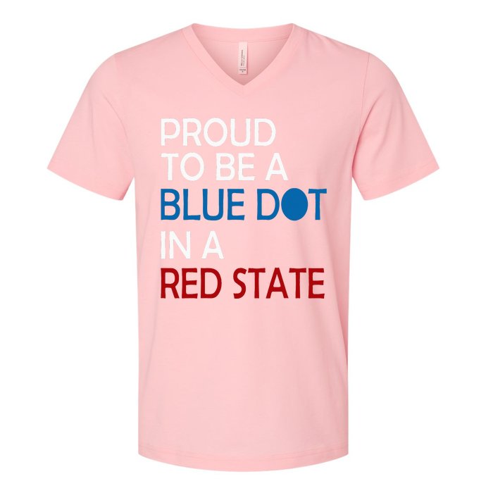 Proud To Be A Blue Dot In A Red State Vote Kamala V-Neck T-Shirt