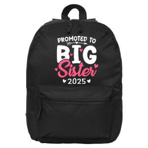 Promoted To Big Sister 2025 Im Going To Be A Big Sister 2025 16 in Basic Backpack