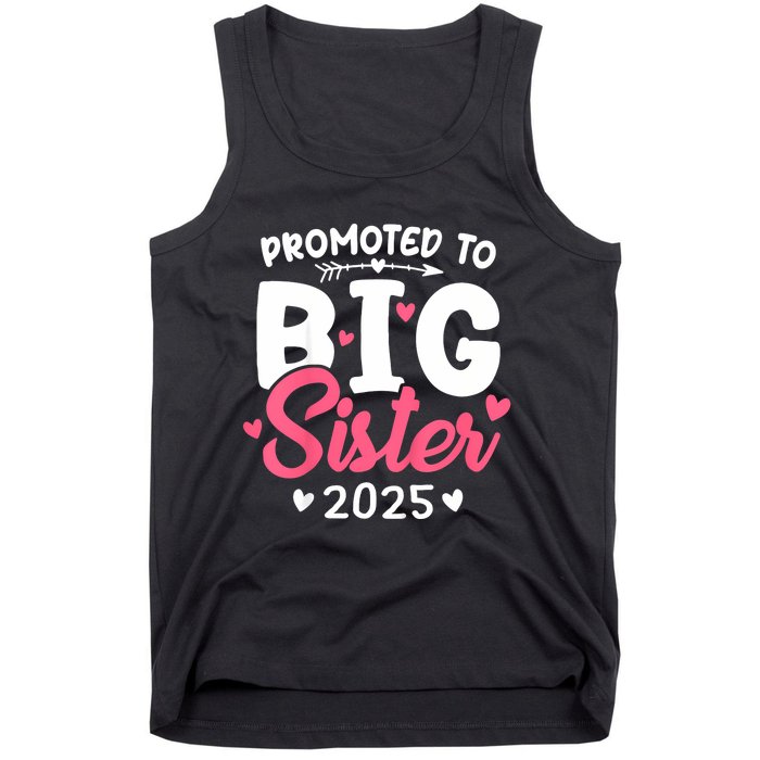 Promoted To Big Sister 2025 Im Going To Be A Big Sister 2025 Tank Top