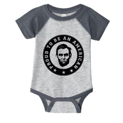 Proud To Be An American Abraham Lincoln Inspirational Quote Abe Lincoln Quote Infant Baby Jersey Bodysuit