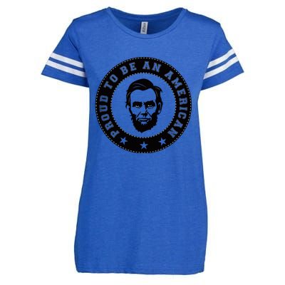 Proud To Be An American Abraham Lincoln Inspirational Quote Abe Lincoln Quote Enza Ladies Jersey Football T-Shirt