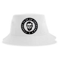 Proud To Be An American Abraham Lincoln Inspirational Quote Abe Lincoln Quote Sustainable Bucket Hat