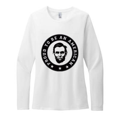 Proud To Be An American Abraham Lincoln Inspirational Quote Abe Lincoln Quote Womens CVC Long Sleeve Shirt