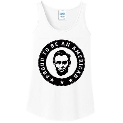 Proud To Be An American Abraham Lincoln Inspirational Quote Abe Lincoln Quote Ladies Essential Tank