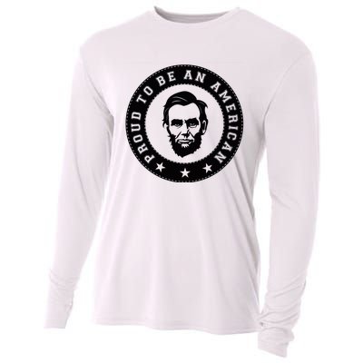 Proud To Be An American Abraham Lincoln Inspirational Quote Abe Lincoln Quote Cooling Performance Long Sleeve Crew