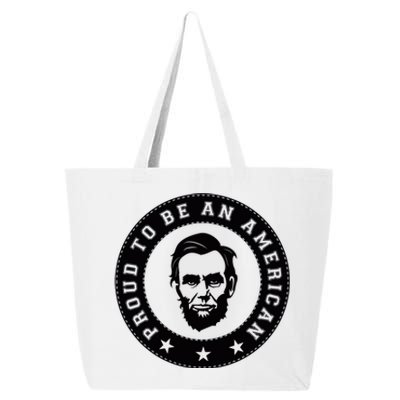 Proud To Be An American Abraham Lincoln Inspirational Quote Abe Lincoln Quote 25L Jumbo Tote