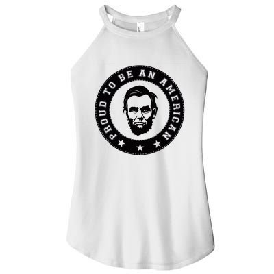 Proud To Be An American Abraham Lincoln Inspirational Quote Abe Lincoln Quote Women's Perfect Tri Rocker Tank