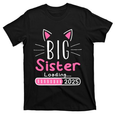 Promoted To Big Sister 2025 Im Going To Be A Big Sister 2025 T-Shirt