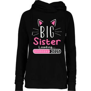 Promoted To Big Sister 2025 Im Going To Be A Big Sister 2025 Womens Funnel Neck Pullover Hood