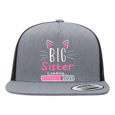 Promoted To Big Sister 2025 Im Going To Be A Big Sister 2025 Flat Bill Trucker Hat