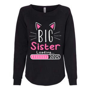 Promoted To Big Sister 2025 Im Going To Be A Big Sister 2025 Womens California Wash Sweatshirt