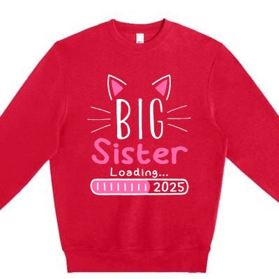 Promoted To Big Sister 2025 Im Going To Be A Big Sister 2025 Premium Crewneck Sweatshirt