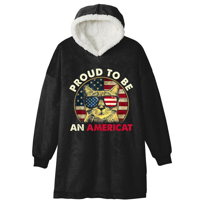 Proud To Be An Americat Funny Cat American Flag 4th Of July Hooded Wearable Blanket