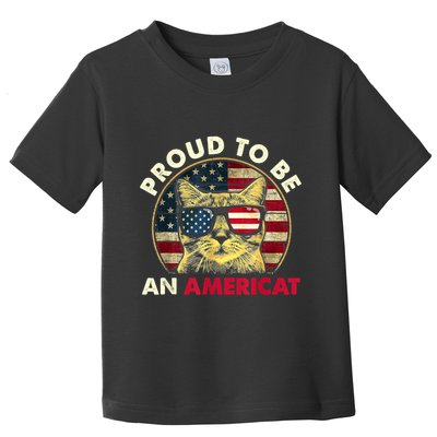 Proud To Be An Americat Funny Cat American Flag 4th Of July Toddler T-Shirt