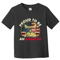 Proud To Be An Americat Funny Cat American Flag 4th Of July Toddler T-Shirt