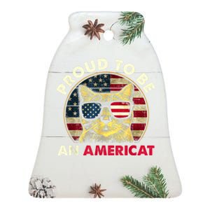 Proud To Be An Americat Funny Cat American Flag 4th Of July Ceramic Bell Ornament