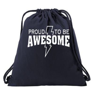 Proud To Be Awesome Drawstring Bag