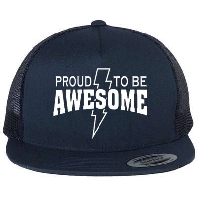 Proud To Be Awesome Flat Bill Trucker Hat