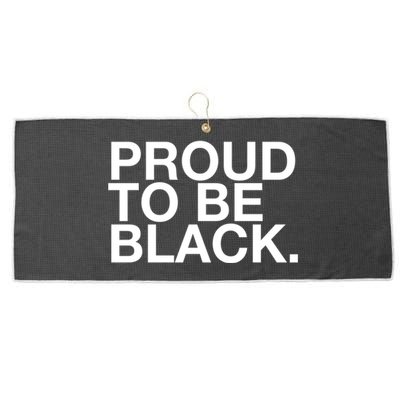 Proud To Be Black Great Gift Large Microfiber Waffle Golf Towel