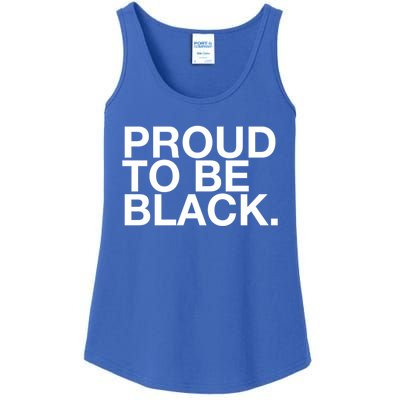 Proud To Be Black Great Gift Ladies Essential Tank