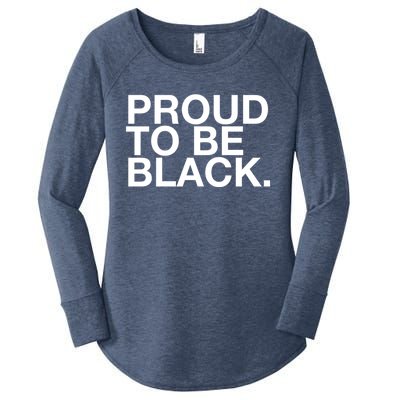 Proud To Be Black Great Gift Women's Perfect Tri Tunic Long Sleeve Shirt