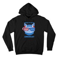 Proud To Be An Americat 4th Of July Americat US Flag Hoodie