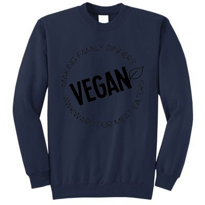 Proud To Be Vegan Tall Sweatshirt