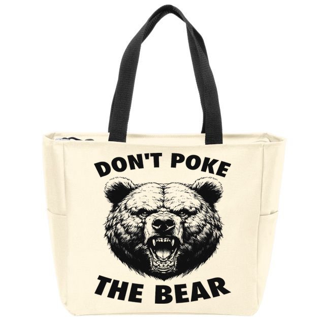 Poke The Bear Funny Bear Gifts For Women Bear Lover Zip Tote Bag