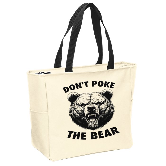 Poke The Bear Funny Bear Gifts For Women Bear Lover Zip Tote Bag