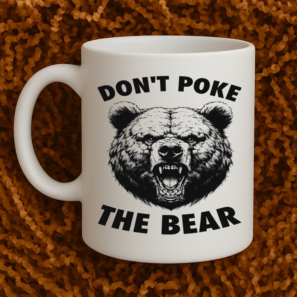 Poke The Bear Funny Bear Gifts For Women Bear Lover Mug