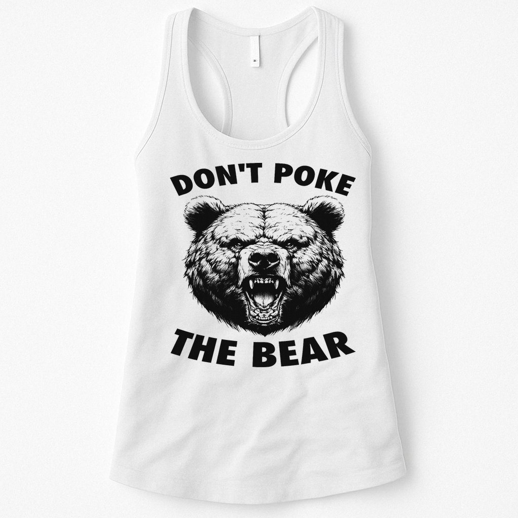 Poke The Bear Funny Bear Gifts For Women Bear Lover Womens Tank Top
