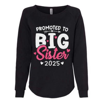 Promoted To Big Sister 2025 Im Going To Be A Big Sister 2025 Womens California Wash Sweatshirt