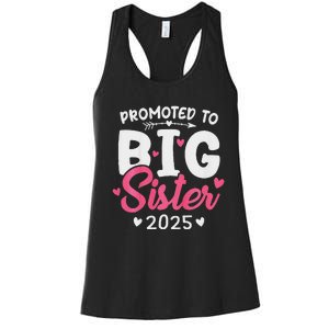 Promoted To Big Sister 2025 Im Going To Be A Big Sister 2025 Women's Racerback Tank