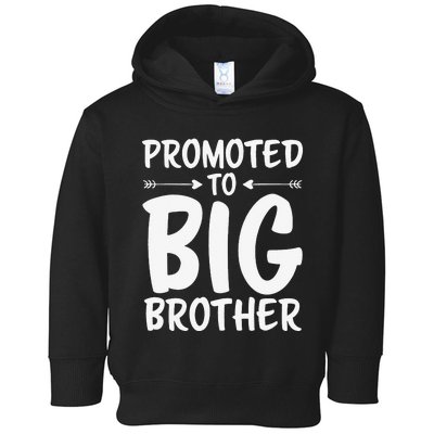 Promoted to Big Brother Toddler Hoodie