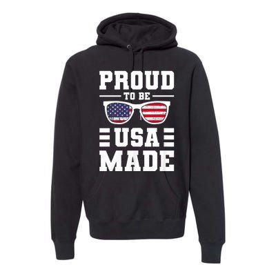 Proud To Be Usa Made Usa America Premium Hoodie