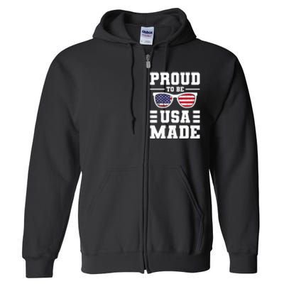 Proud To Be Usa Made Usa America Full Zip Hoodie