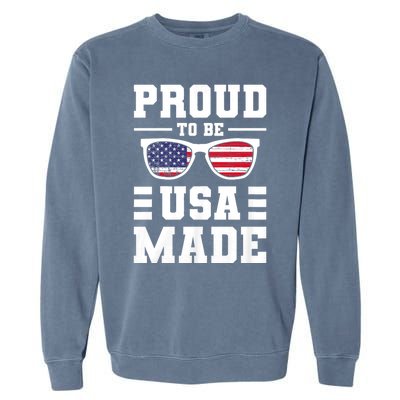 Proud To Be Usa Made Usa America Garment-Dyed Sweatshirt