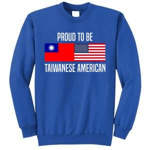 Proud To Be Taiwanese American Gift Sweatshirt