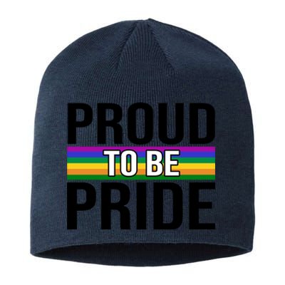 Proud To Be Pride Sustainable Beanie