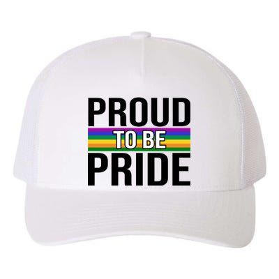 Proud To Be Pride Yupoong Adult 5-Panel Trucker Hat