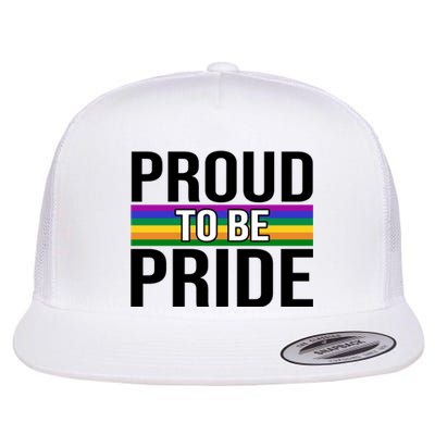 Proud To Be Pride Flat Bill Trucker Hat