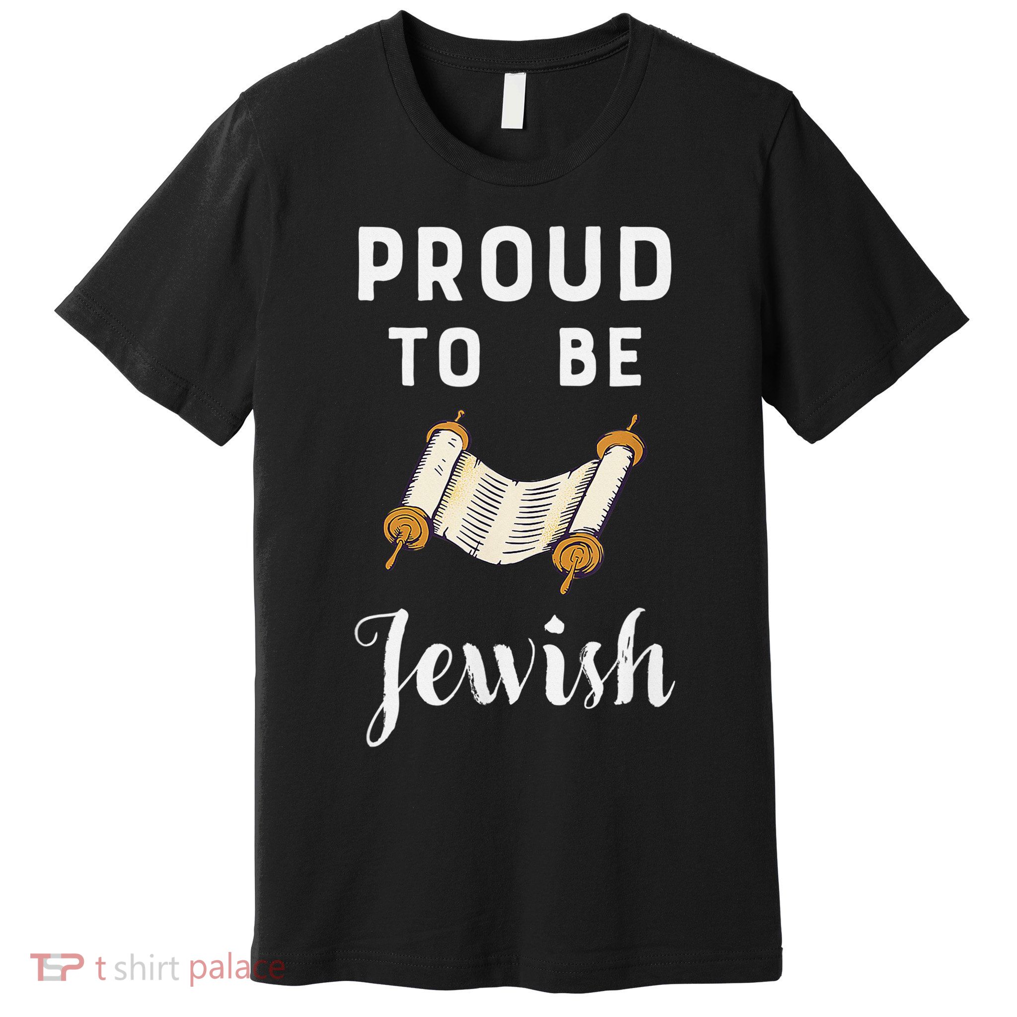 Proud To Be Jewish I Hebrew Hanukkah Jew Jewish Funny  Premium T-Shirt