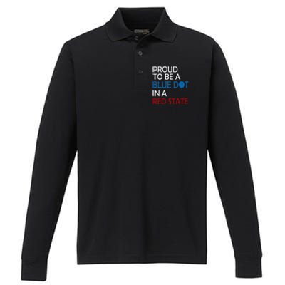 Proud To Be A Blue Dot In A Red State Vote Kamala Performance Long Sleeve Polo