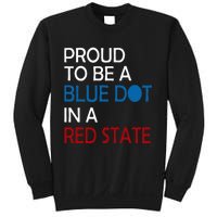 Proud To Be A Blue Dot In A Red State Vote Kamala Sweatshirt