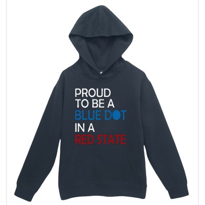 Proud To Be A Blue Dot In A Red State Vote Kamala Urban Pullover Hoodie